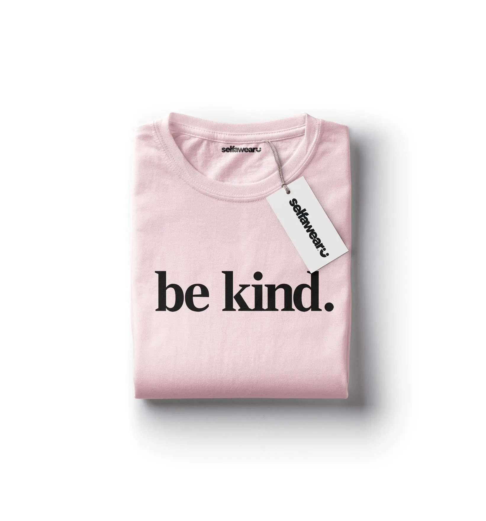 Be Kind. T-Shirt Pink