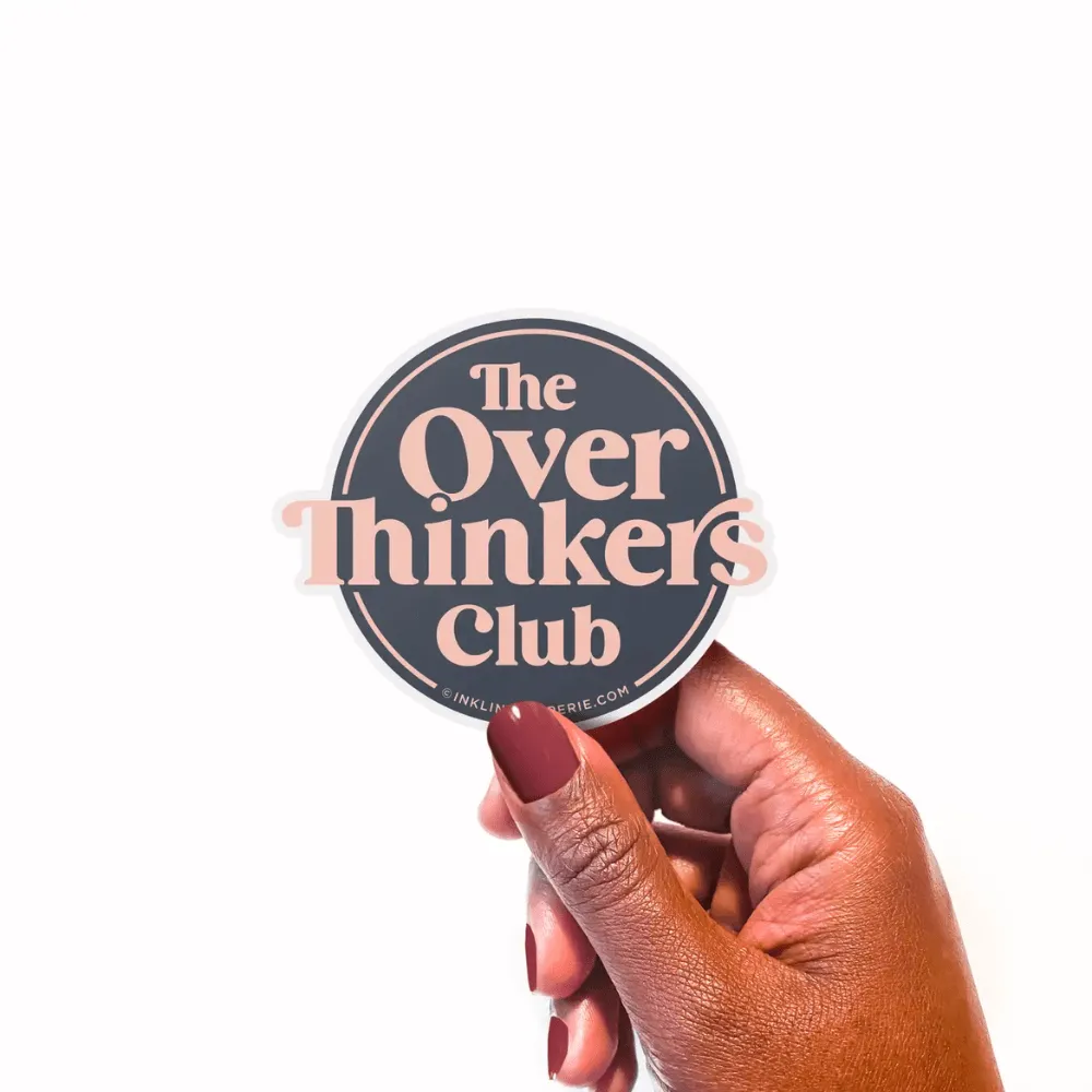 "Over Thinkers Club" Vinyl Sticker